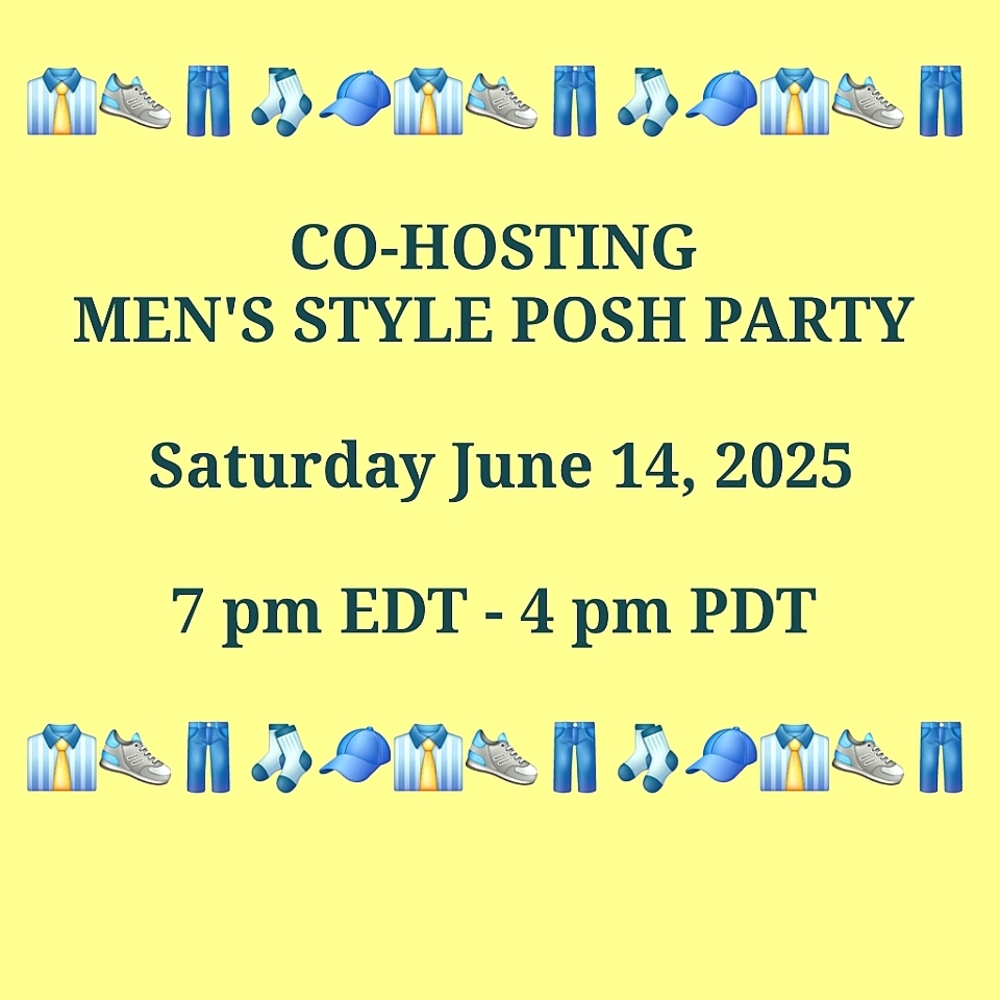 CO-HOSTING "MEN'S STYLE POSH PARTY" June 14, 2025